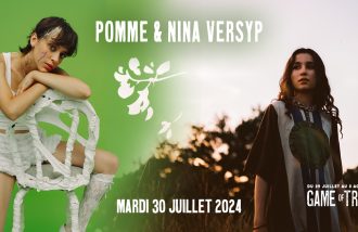 Festival Game of Trees : concert Pomme & Nina Versyp