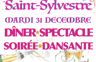 Dîner spectacle et soirée dansante réveillon de la Saint-Sylvestre