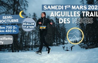 Aiguilles trail des Neiges